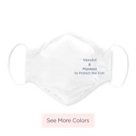 3-Layer Woven Cotton Chambray Face Mask, Vaxxed & Masked to Protect the Kids