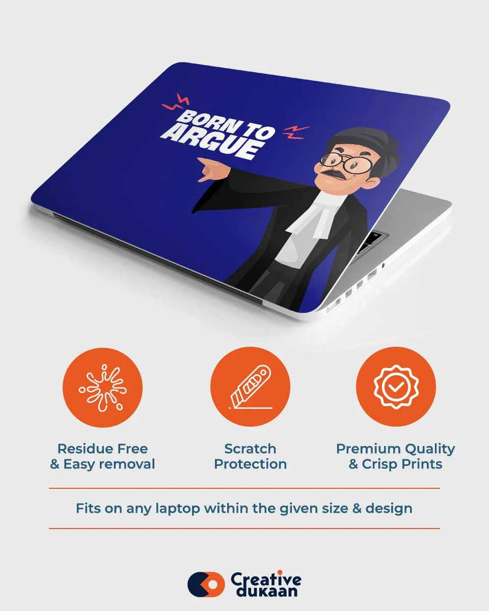 Born to Argue - Cool Laptop Skin for Lawyers