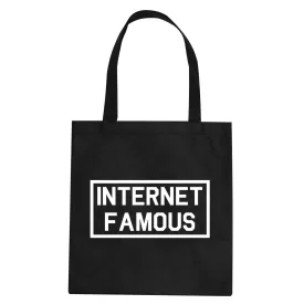Internet Famous Tote Bag