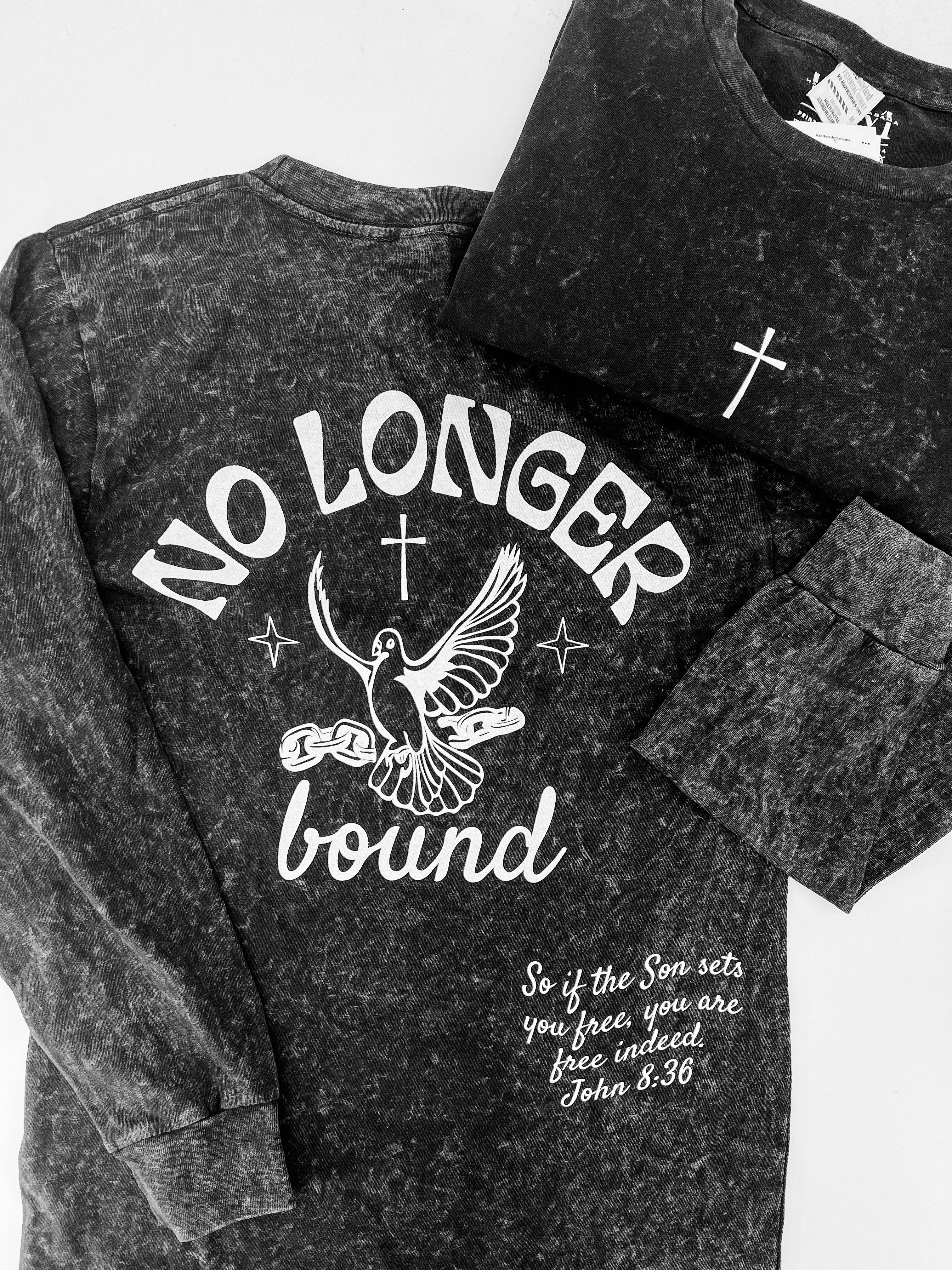 No Longer Bound - Acid Washed (2 options)