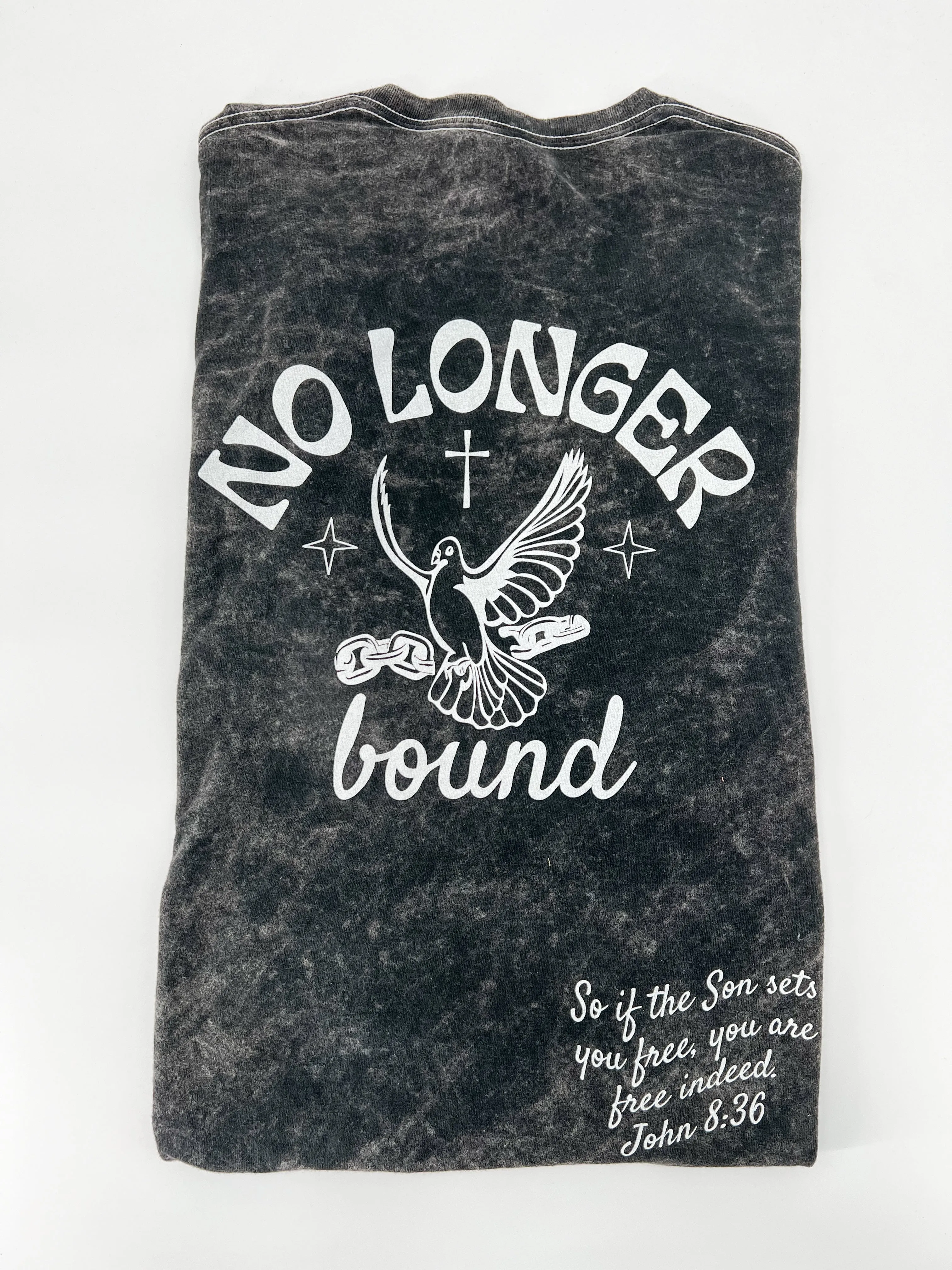 No Longer Bound - Acid Washed (2 options)
